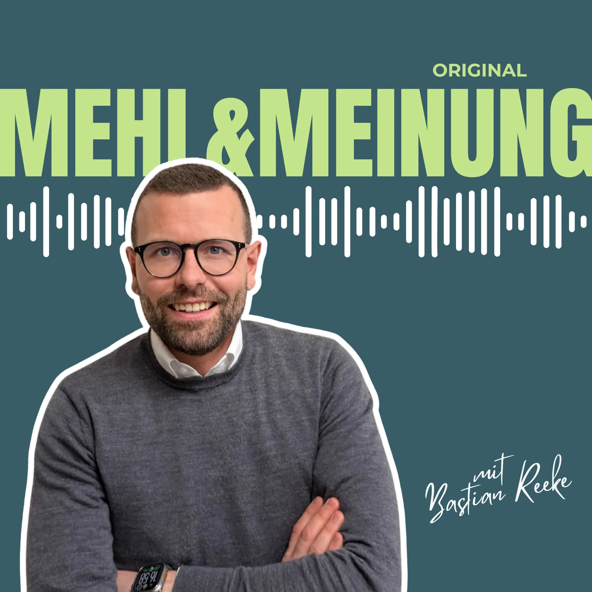 Mehl & Meinung Podcast Cover – mit Bastian Reeke